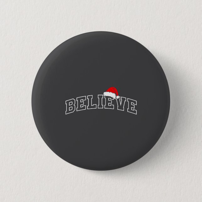 Believe Christmas Varsity Minimal Text Santa Hat F 6 Cm Round Badge (Front)