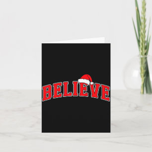 Believe Christmas Varsity Text With Santa Hat Fami Card