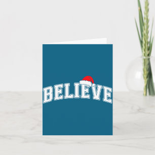 Believe Christmas Varsity Text With Santa Hat Fami Card