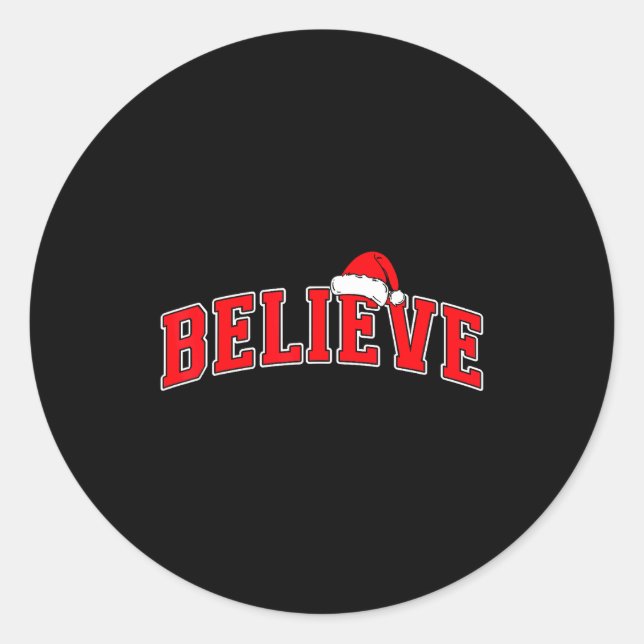 Believe Christmas Varsity Text With Santa Hat Fami Classic Round Sticker (Front)