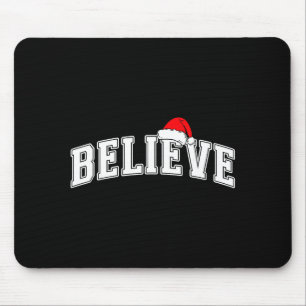 Believe Christmas Varsity Text With Santa Hat Fami Mouse Mat