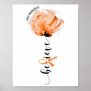 Believe Crps Awareness Orange Ribbon Flower Lovers Poster