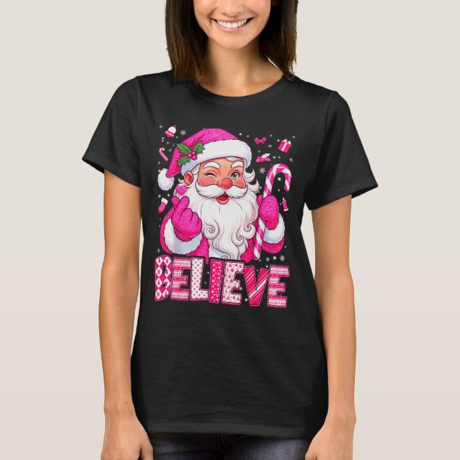 Believe Cute Nk Santa Candy Cane Christmas Xmas Gi T-Shirt (Front)