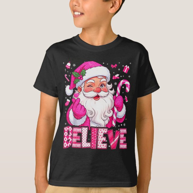 Believe Cute Nk Santa Candy Cane Christmas Xmas Gi T-Shirt (Front)