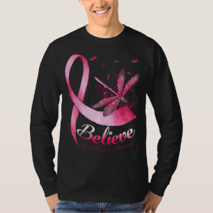 Believe Dragonfly Pink Ribbon Breast Cancer Awaren T-Shirt