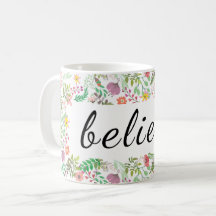 Believe Floral Mug