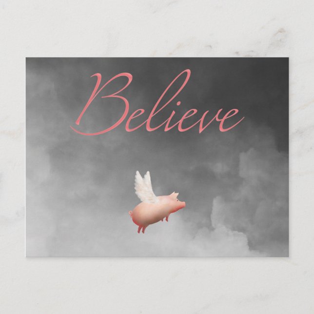 believe-flying pig postcard (Front)