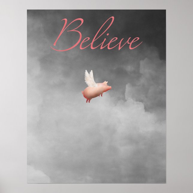 believe-flying pig poster (Front)