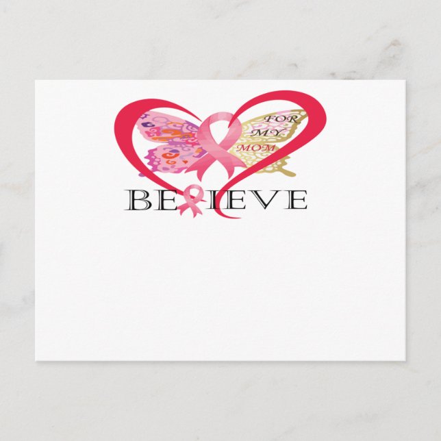Believe For My Mom Breast Cancer Awareness Announcement Postcard (Front)