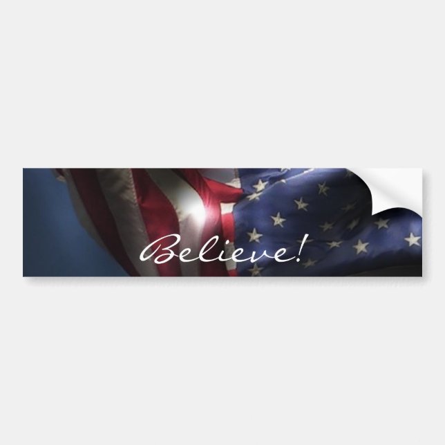 Believe!-Glowing American Flag Bumper Sticker (Front)