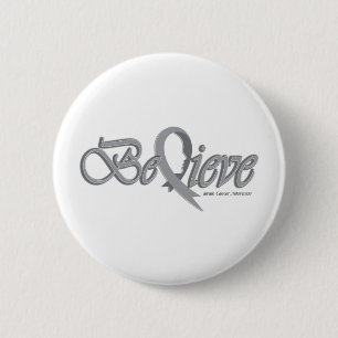 Believe Grey 6 Cm Round Badge