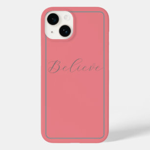 'Believe' Grey Script Pink Background Case-Mate iPhone 14 Case