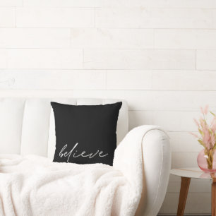 Believe Handwritten Script Minimalist Black Cushion