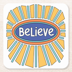 Believe - Have Faith Square Paper Coaster