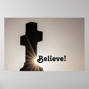 Believe! Holy cross spiritual motivational quote Poster