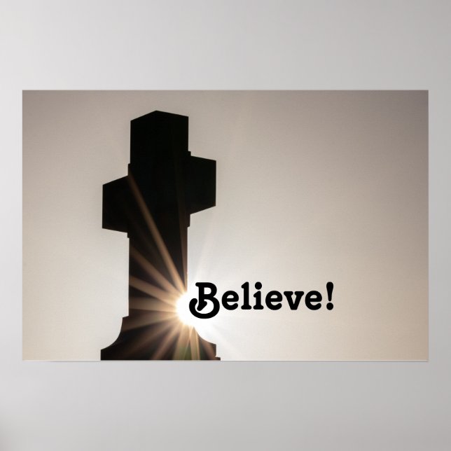 Believe! Holy cross spiritual motivational quote Poster (Front)