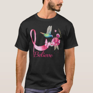 Believe Hummingbird ribbon breast cancer awareness T-Shirt