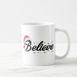 Believe - I Believe In Santa Claus Christmas  Coffee Mug