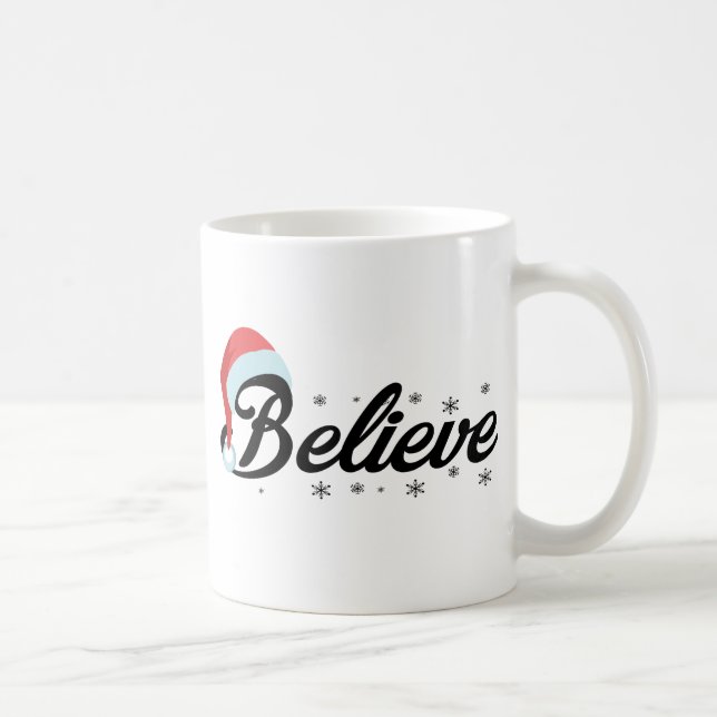 Believe - I Believe In Santa Claus Christmas  Coffee Mug (Right)