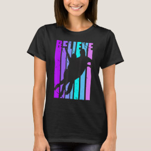 Believe Ice Skating Figure Skater Ice Rink Dancing T-Shirt