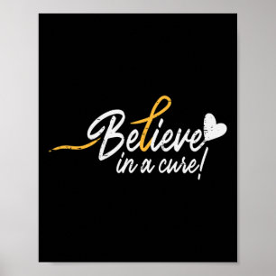 Believe In A Cure Childhood Cancer Ribbon Awarenes Poster