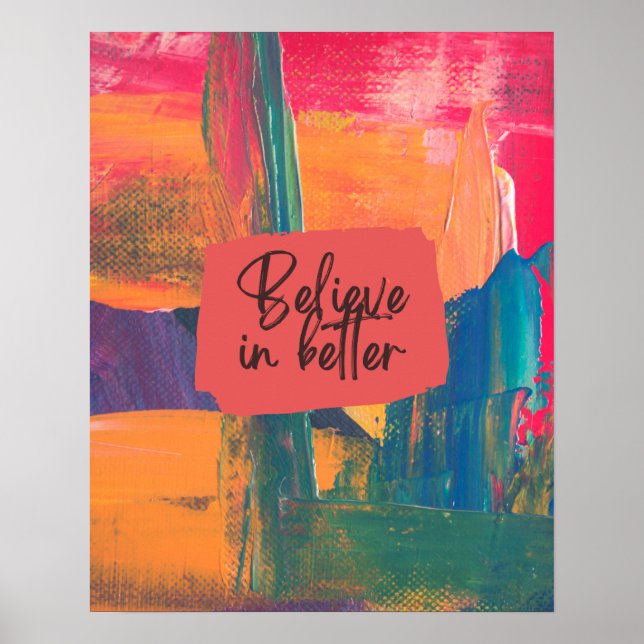 Believe in Better Poster (Front)