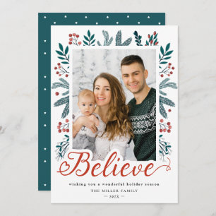 Believe in Christmas Holly and Pine Berries Photo Holiday Card