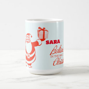 Believe in Christmas, red Santa Claus Coffee Mug