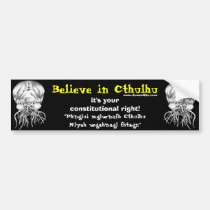 Believe in Cthulhu Bumper Sticker