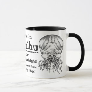 Believe in Cthulhu Mug
