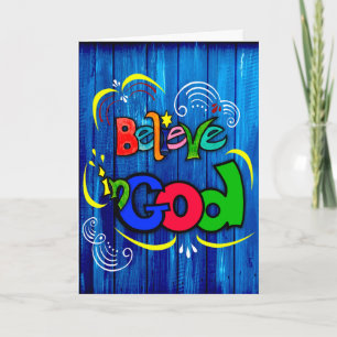 Believe in God Card