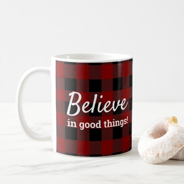 Believe In Good Things Rustic Lumberjack Plaid Coffee Mug (With Donut)