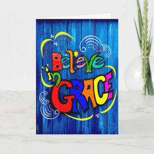 Believe in Grace Card