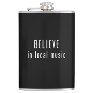 Believe In Local Music Hip Flask