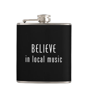 Believe In Local Music Hip Flask