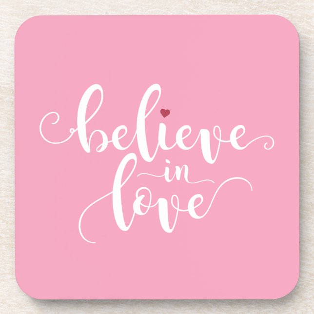 Believe in Love Valentine Calligraphy | Coaster (Front)