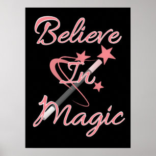 Believe In Magic Inspirational Quote Poster