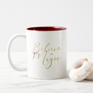 Believe in Magic Quote Typography in Two Colors Two-Tone Coffee Mug