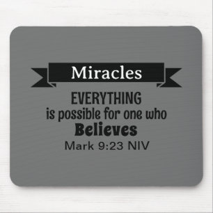 Believe in Miracles Bible Verse Grey Christian Mouse Mat