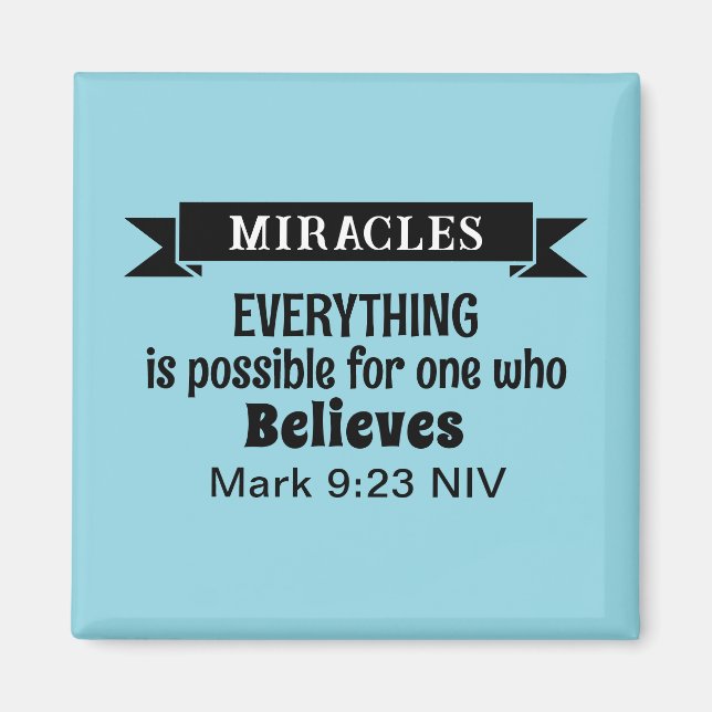 Believe in Miracles Bible Verse Light Blue Magnet (Front)