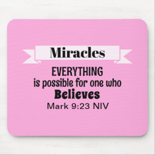 Believe in Miracles Bible Verse Pink Christian Mouse Mat