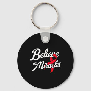 Believe In Miracles. Blood Cancer Awareness Key Ring