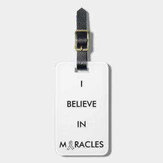 "believe in miracles" luggage tag