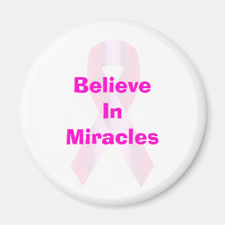 Believe In Miracles Magnet
