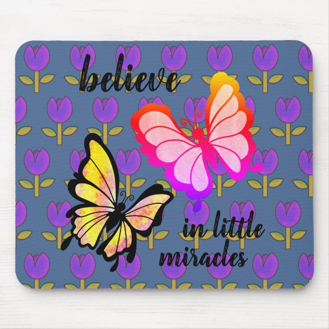 Believe in Miracles Vibrant Rainbow Butterfly Mouse Mat (Front)