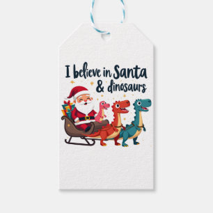 believe in Santa and dinosaurs (Santa riding dinos Gift Tags