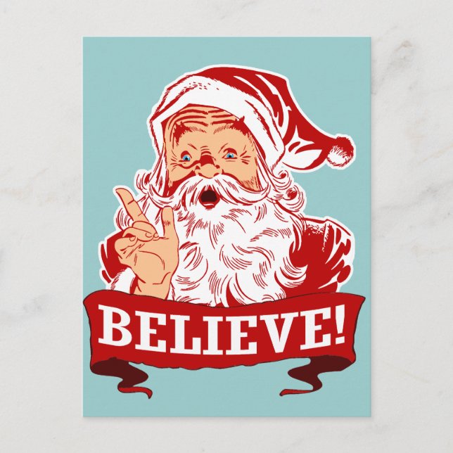 Believe In Santa Claus Holiday Postcard (Front)