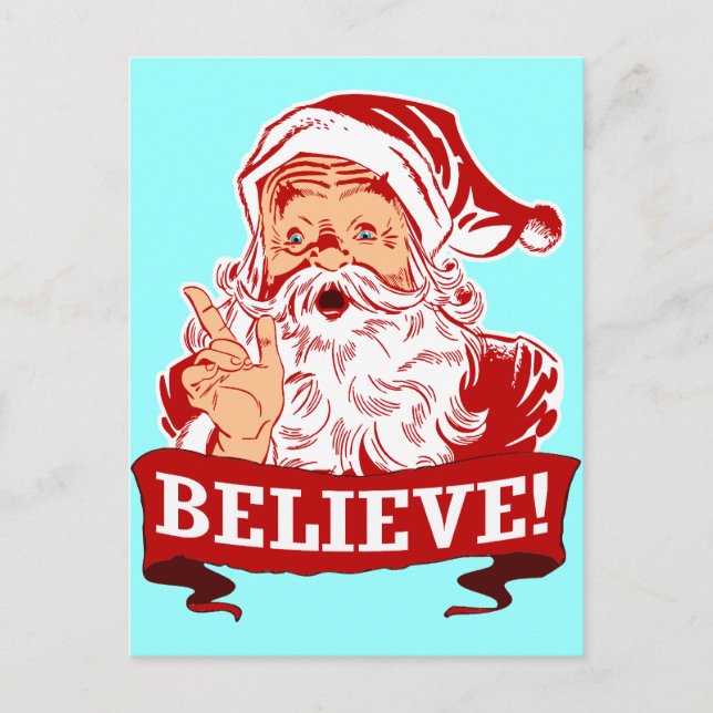 Believe In Santa Claus Holiday Postcard (Front)