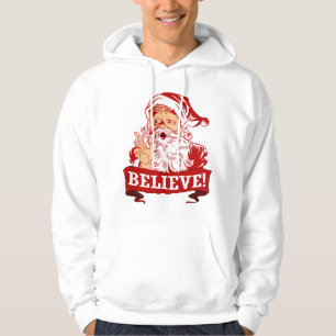 Believe In Santa Claus Hoodie