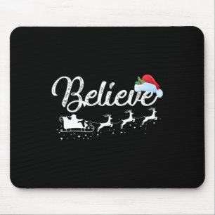 Believe In Santa Clause Christmas Men Women Girl B Mouse Mat